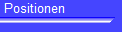 Positionen
