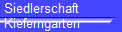 Siedlerschaft 
 Kieferngarten